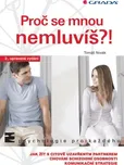 Proč se mnou nemluvíš?!: Novák Tomáš