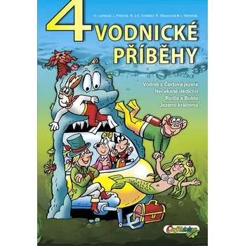 4 vodnické příběhy - Jaroslav Němeček, Richard Svitalský, Jiří Poborák, Hana Lamková