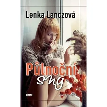 Půlnoční sny - Lenka Lanczová