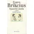 Spanilá jízda a jiné krásné prózy - Eugen Brikcius