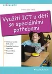 Využití ICT u dětí se speciálními…
