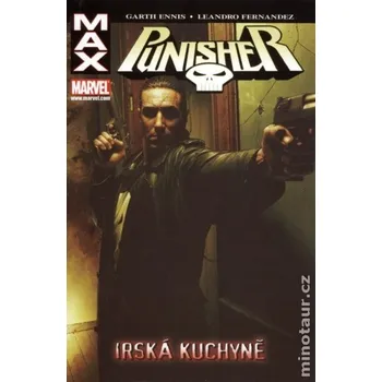 Komiks pro dospělé Punisher Max Irská kuchyně: Ennis Garth