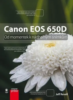 CANON EOS 650D OD MOMENTEK K NÁDHERNÝM SNÍMKŮM