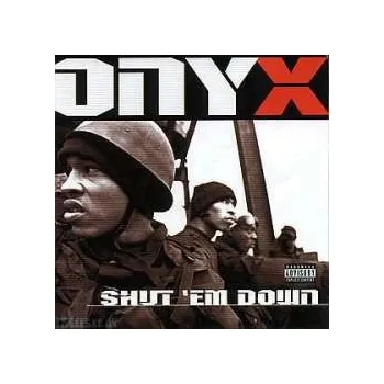 Zahraniční hudba Shut'em Down - Onyx [CD]