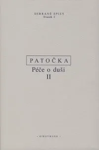 Péče o duši II.: Jan Patočka