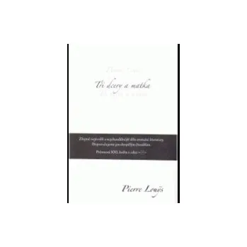 Tři dcery a matka - Pierre Louys