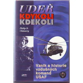 Udeř: kdykoli, kdekoli - Philip D. Chinnery