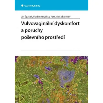 Vulvovaginální dyskomfort a poruchy…