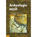 Archeologie mysli - George Frankl