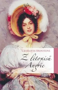 Z letopisů Angrie: Charlotte Brontëová