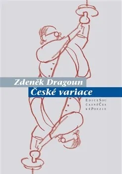 Poezie České variace - Zdeněk Dragoun