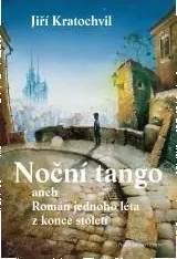 Noční tango: Jiří Kratochvil