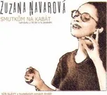 Smutkům na kabát - Zuzana Navarová [CD]