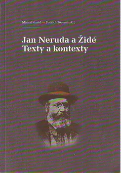Frankl Michal: Jan Neruda a Židé - Texty a kontexty