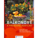 Balkonové a přenosné rostliny - Joachim…