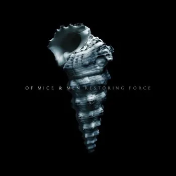 Zahraniční hudba Restoring Force - Of Mice & Men [CD]