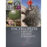 Encyklopedie kaktusů a jiných sukulentů…