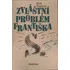 Zvláštní problém Františka - Petr Šabach