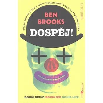Beletrie pro dospělé Dospěj! - Ben Brooks
