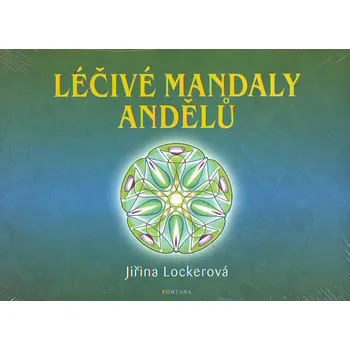 Léčivé mandaly andělů - Jiřina Lockerová