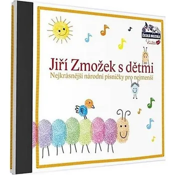 Česká hudba Jiří Zmožek s dětmi: Nejkrásnější národní písničky pro nejmenší - Jiří Zmožek [CD] 