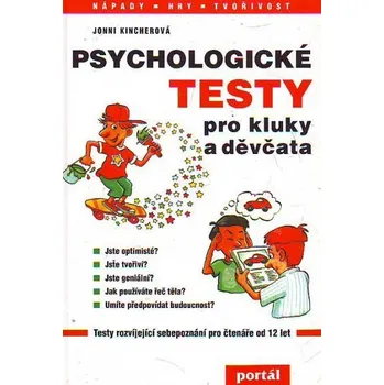 Nové psychologické testy pro kluky a děvčata - Jonni Kincherová