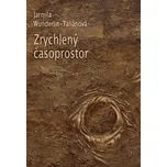Zrychlený časoprostor - Jarmila…