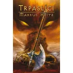 Trpaslíci - Markus Heitz