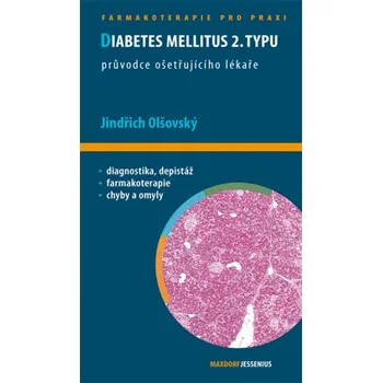 Diabetes mellitus 2. typu - Jindřich Olšovský