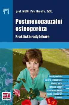 Postmenopauzální osteoporóza - Petr Broulík