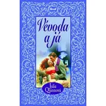 Vévoda a já - Julia Quinnová