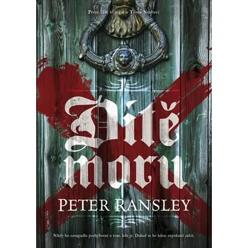 Dítě moru - Peter Ransley