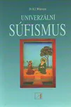 Univerzální súfismus: H. J. Witteveen