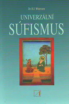 Univerzální súfismus: H. J. Witteveen