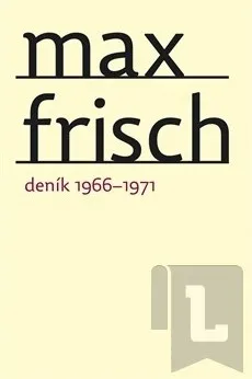 Deník 1966–1971 - Max Frisch