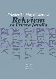 Poezie Rekviem za Ernsta Jandla - Friedericke Mayröckerová