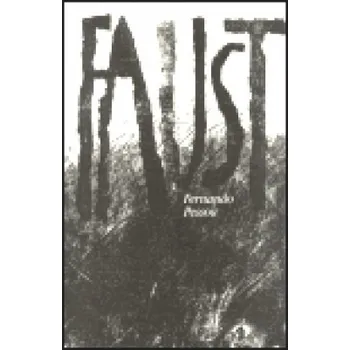 Poezie Faust - Fernando Pessoa
