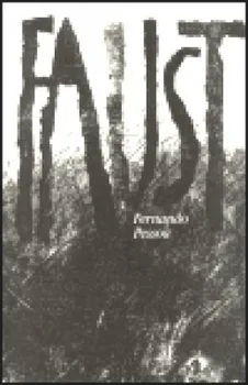 Poezie Faust - Fernando Pessoa