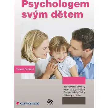 Psychologem svým dětem - Tamara Cenková