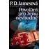 Povolání pro ženu nevhodné - P. D. Jamesová