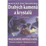 Magická encyklopedie drahých kamenů a…
