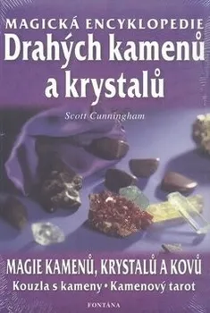 Encyklopedie Magická encyklopedie drahých kamenů a krystalů - Scott Cunningham 