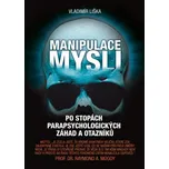 Manipulace mysli - Vladimír Liška