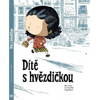 Dítě s hvězdičkou - Marc Lizano