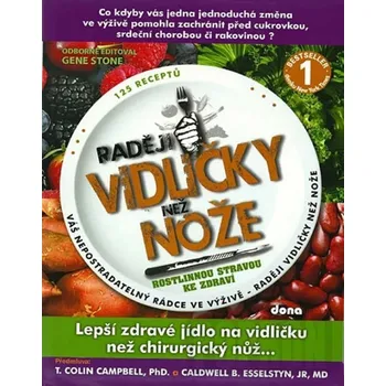 Raději vidličky než nože - Gene Stone