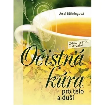 Očistná kúra pro tělo a duši - Ursel Bühringová