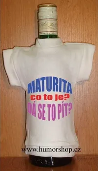 Žertovný předmět Tričko na flašku - Maturita