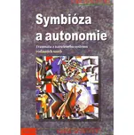 Symbióza a autonomie - Franz Ruppert