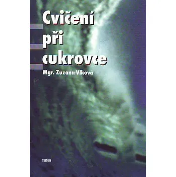 Recenze Cvičení při cukrovce - Zuzana Vlková