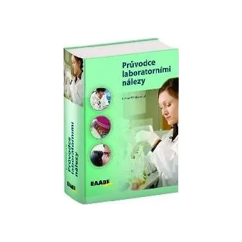 Průvodce laboratorními nálezy - Richard Průša Průvodce laboratorními nálezy - Richard Průša